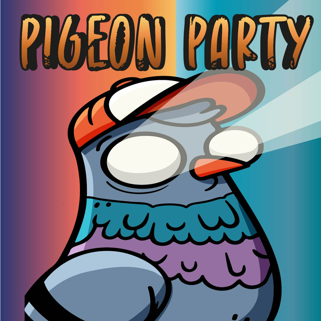 PIGEON PARTY